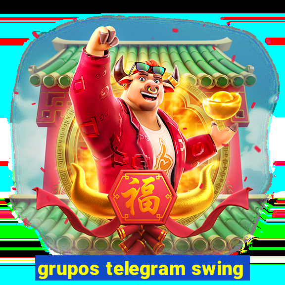 grupos telegram swing